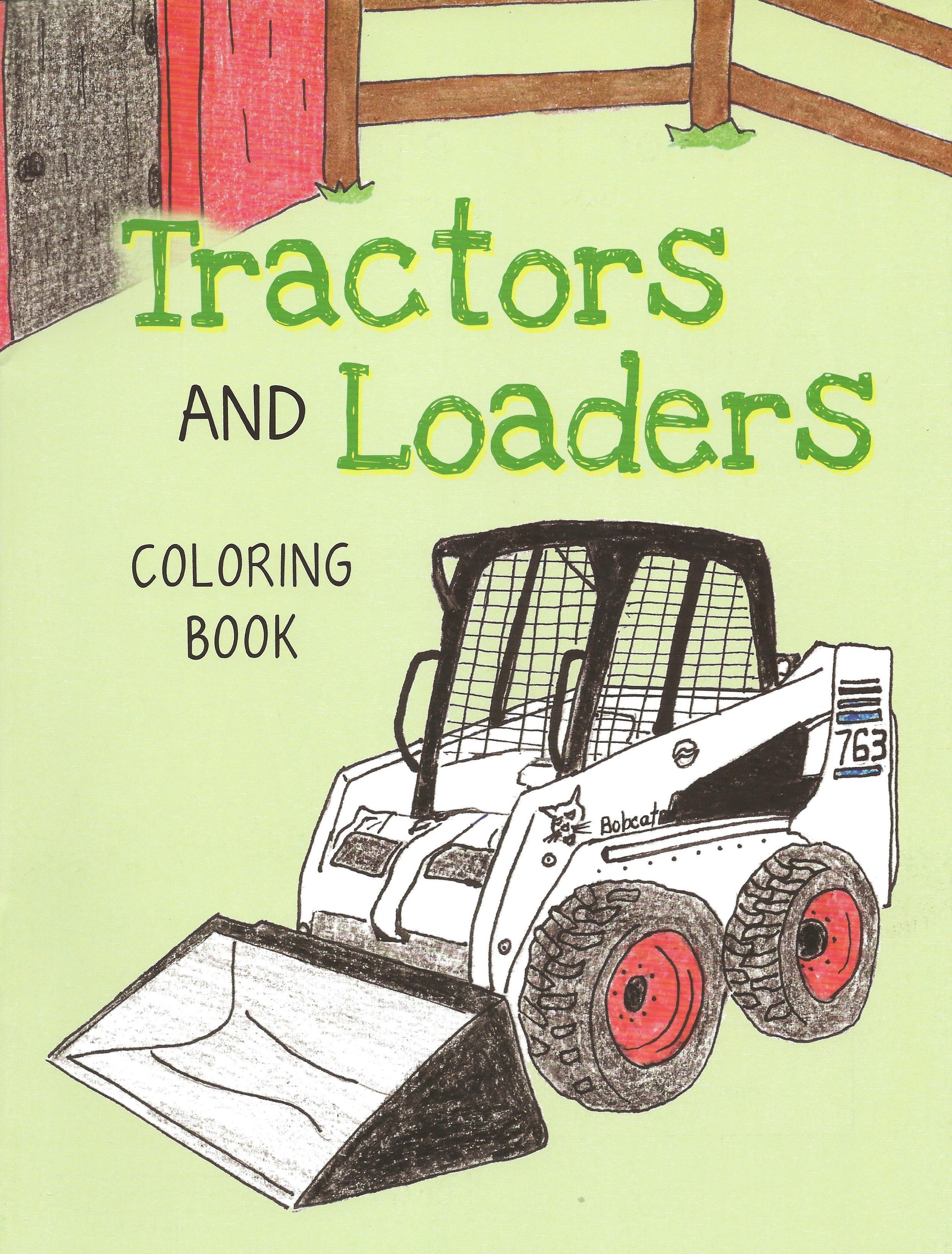 TRACTORS AND LOADERS Coloring Book - Click Image to Close